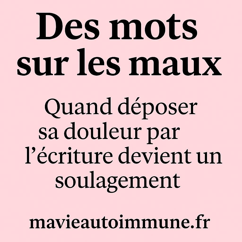 🌿 Mettre des mots sur mes&nbsp;maux